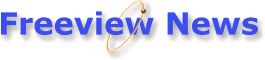 Radio and Telly Freeview News