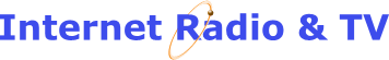Internet Radio & TV