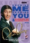 Knowing me, knowing you DVD